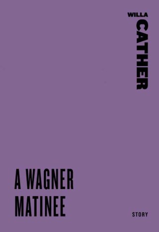 Cover image: A Wagner Matinee 9780061917363
