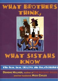 Cover image: What Brothers Think, What Sistahs Know 9780688164980