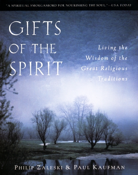 Gifts of the Spirit : Living the Wisdom of the Great Religious Traditions - FULL INSTANT DOWNLOAD | PDF DOCX EPUB