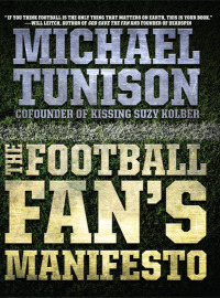 Imagen de portada: The Football Fan's Manifesto 9780061735141