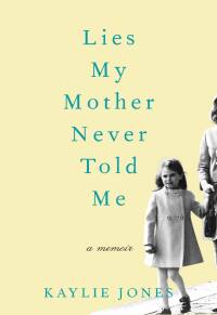 Imagen de portada: Lies My Mother Never Told Me 9780061778711