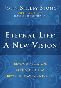Cover image: Eternal Life: A New Vision 9780060778422
