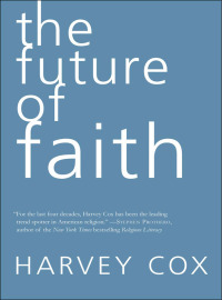 Cover image: The Future of Faith 9780061755538