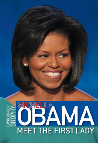 Cover image: Michelle Obama: Meet the First Lady 9780061779916