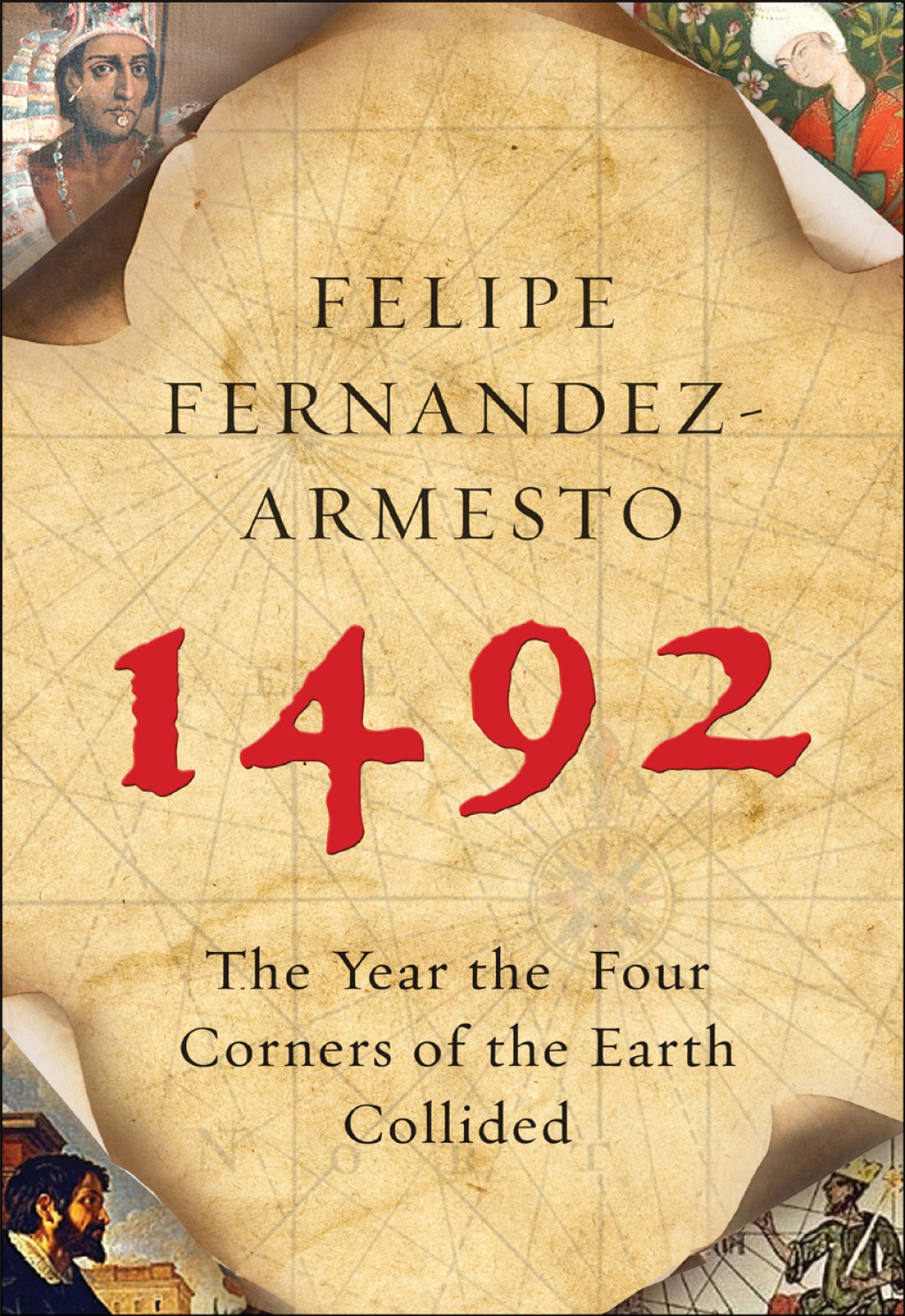 1492 The Year the Four Corners of the Earth Collided