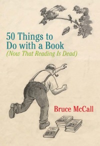 Cover image: 50 Things to Do with a Book 9780061959103