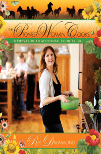 Cover image: The Pioneer Woman Cooks 9780061658198