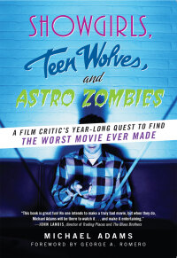 Omslagafbeelding: Showgirls, Teen Wolves, and Astro Zombies 9780061806292