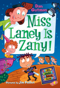 Cover image: My Weird School Daze #8: Miss Laney Is Zany! 9780061554155
