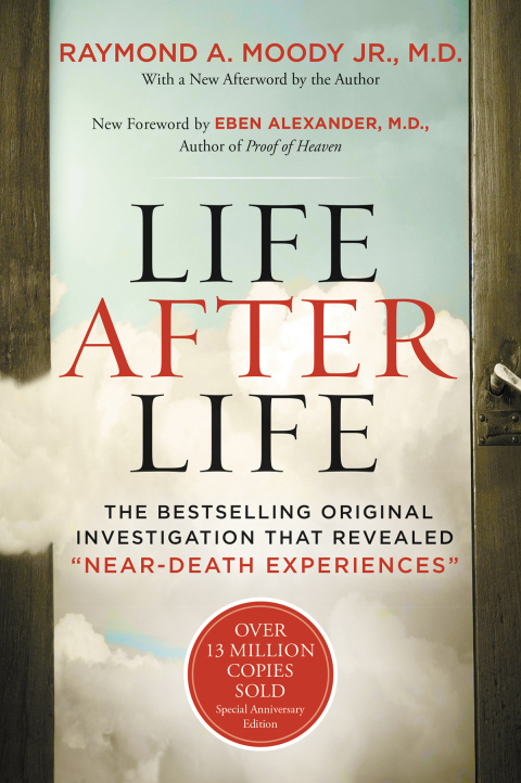 Life After Life: The Bestselling Original Investigation That Revealed "Near-Death Experiences" - FULL INSTANT DOWNLOAD | PDF DOCX EPUB
