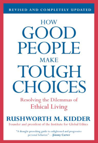 Cover image: How Good People Make Tough Choices Rev Ed 9780061743993