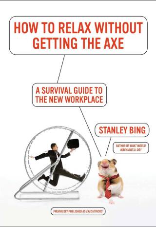 Cover image: How to Relax Without Getting the Axe 9780061340369
