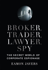 Immagine di copertina: Broker, Trader, Lawyer, Spy 9780061697210