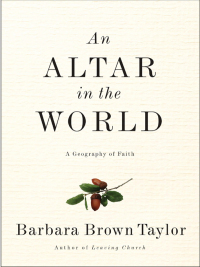Cover image: An Altar in the World 9780061370472