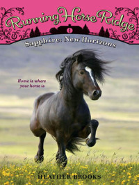 Cover image: Running Horse Ridge #1: Sapphire: New Horizons 9780061971754