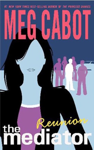 Cover image: The Mediator #3: Reunion 9780060725136