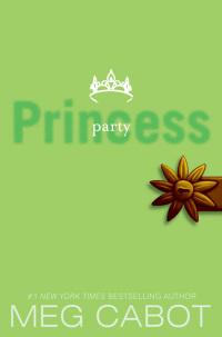 Cover image: The Princess Diaries, Volume VII: Party Princess 9780061543746