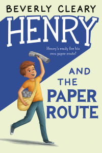 Cover image: Henry and the Paper Route 9780380709212