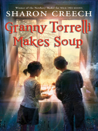 Cover image: Granny Torrelli Makes Soup 9780064409605