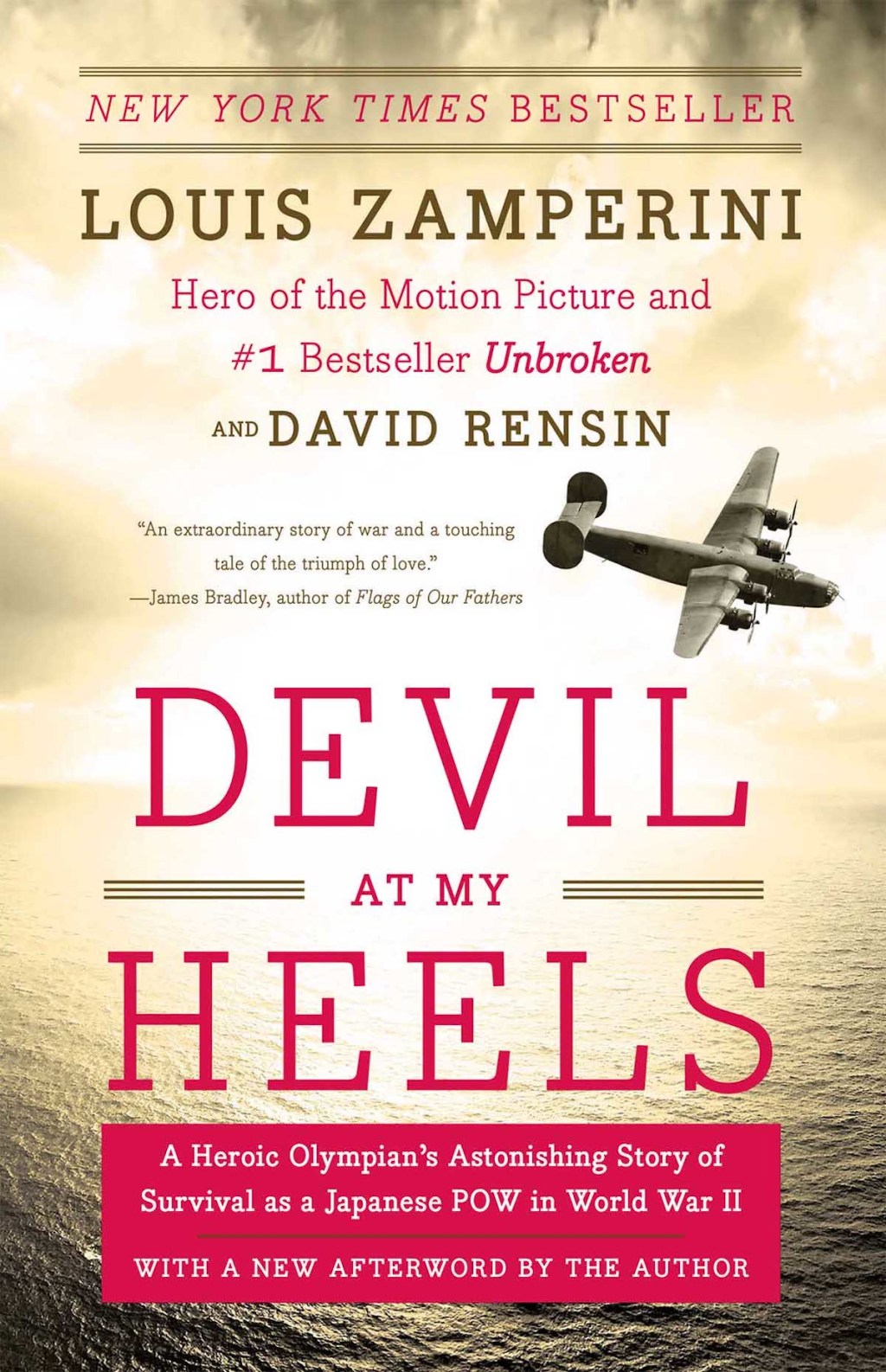 Devil at My Heels A Heroic Olympian’s Astonishing Story of Survival as a Japanese POW in World War II