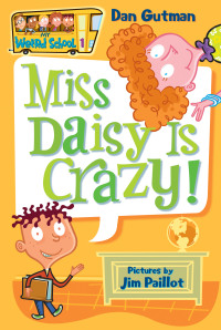 Cover image: My Weird School #1: Miss Daisy Is Crazy! 9780060507008