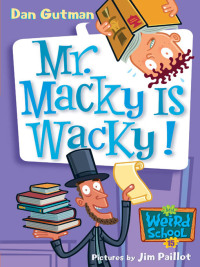 Cover image: My Weird School #15: Mr. Macky Is Wacky! 9780061141515