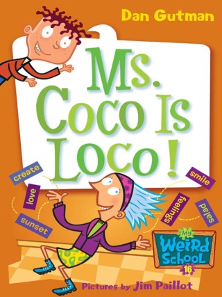 Cover image: My Weird School #16: Ms. Coco Is Loco! 9780061141539