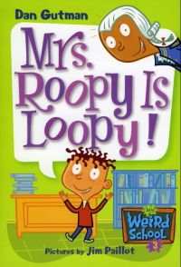 Cover image: My Weird School #3: Mrs. Roopy Is Loopy! 9780060507046