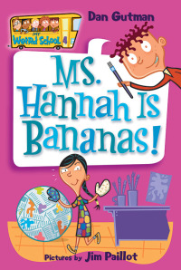 Cover image: My Weird School #4: Ms. Hannah Is Bananas! 9780060507060