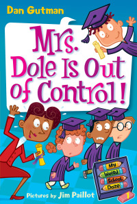 Cover image: My Weird School Daze #1: Mrs. Dole Is Out of Control! 9780061346071