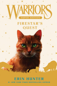 Cover image: Warriors Super Edition: Firestar's Quest 9780061131677