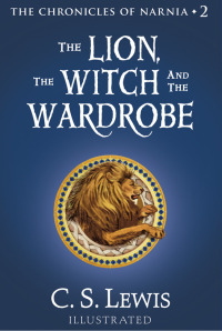Cover image: The Lion, the Witch and the Wardrobe 9780064471046