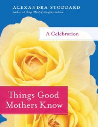 Cover image: Things Good Mothers Know 9780061714429