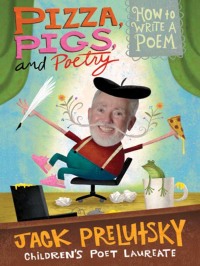 Cover image: Pizza, Pigs, and Poetry 9780061434488