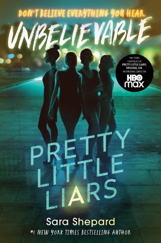 Cover image: Pretty Little Liars #4: Unbelievable 9780063144620