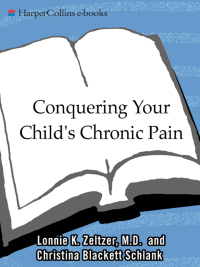 表紙画像: Conquering Your Child's Chronic Pain 9780060570170