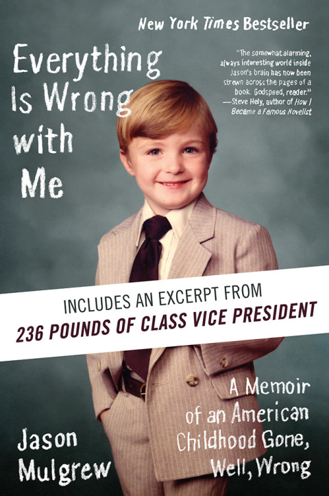 Everything Is Wrong with Me : A Memoir of an American Childhood Gone, Well, Wrong - FULL INSTANT DOWNLOAD | PDF DOCX EPUB