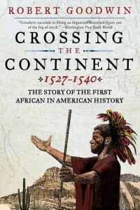 Omslagafbeelding: Crossing the Continent, 1527–1540 9780061140457
