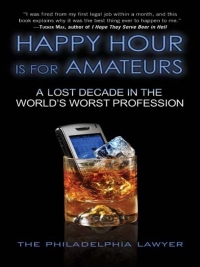 Cover image: Happy Hour Is for Amateurs 9780061845062