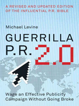 Cover image: Guerrilla P.R. 2.0 9780061438523