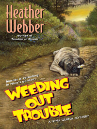 Cover image: Weeding Out Trouble 9780061129728