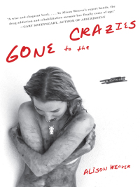 Cover image: Gone to the Crazies 9780061374012
