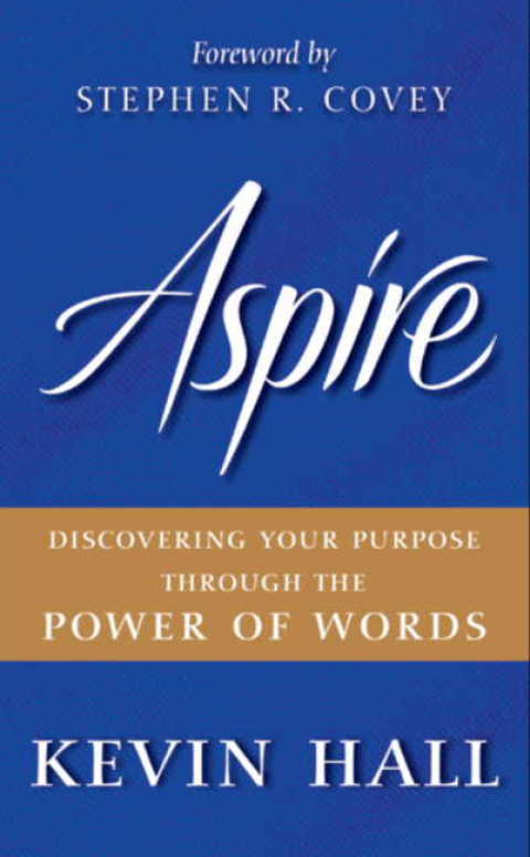 Aspire : Discovering Your Purpose Through the Power of Words - FULL INSTANT DOWNLOAD | PDF DOCX EPUB