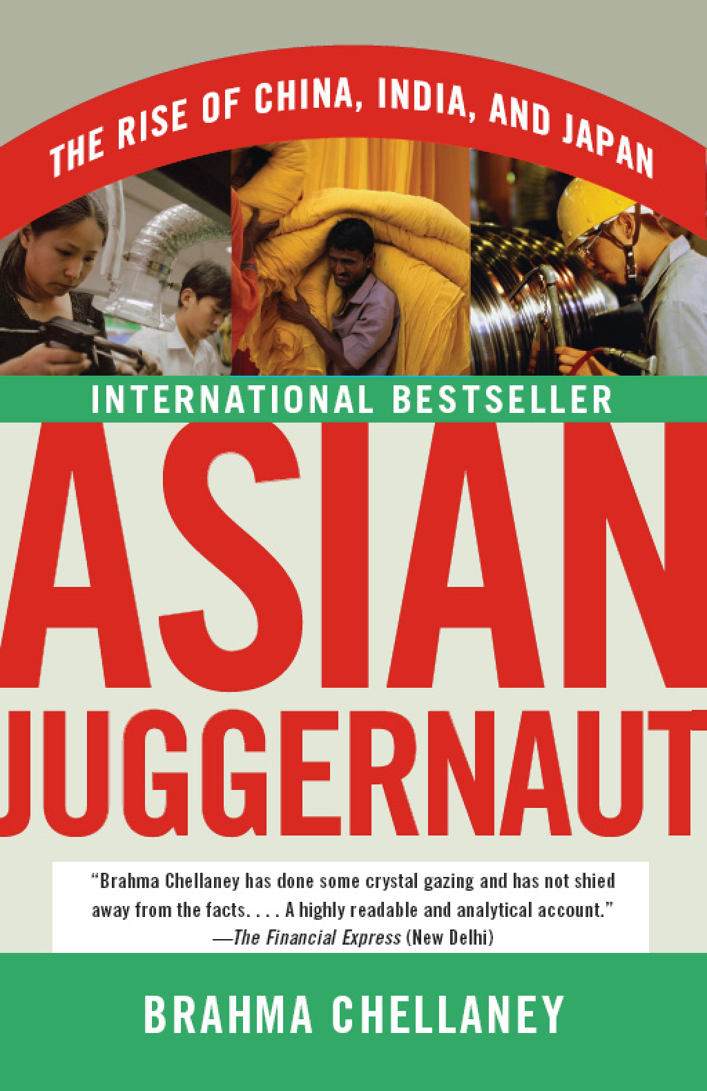 Asian Juggernaut The Rise of China, India, and Japan