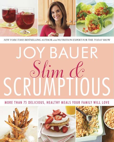 Slim & Scrumptious: More Than 75 Delicious, Healthy Meals Your Family Will Love - FULL INSTANT DOWNLOAD | PDF DOCX EPUB