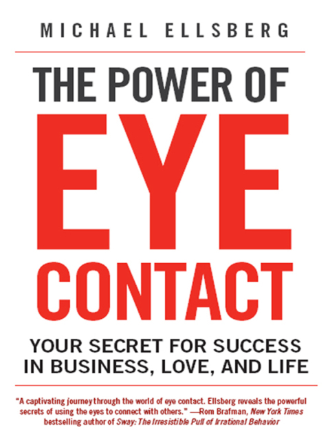 The Power of Eye Contact: Your Secret for Success in Business, Love, and Life - FULL INSTANT DOWNLOAD | PDF DOCX EPUB
