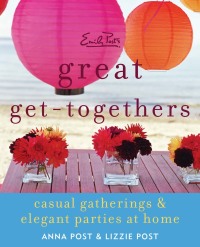 Cover image: Emily Post's Great Get-Togethers 9780061992438