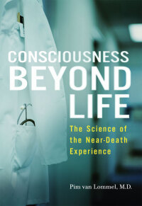 Cover image: Consciousness Beyond Life 9780061777257