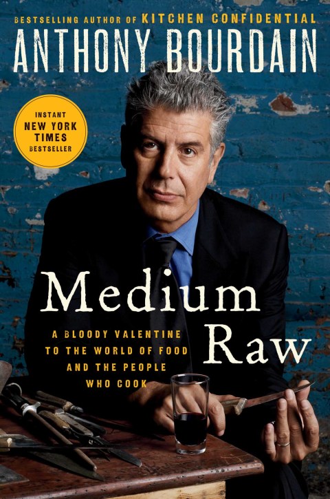 Medium Raw: A Bloody Valentine to the World of Food and the People Who Cook - FULL INSTANT DOWNLOAD | PDF DOCX EPUB