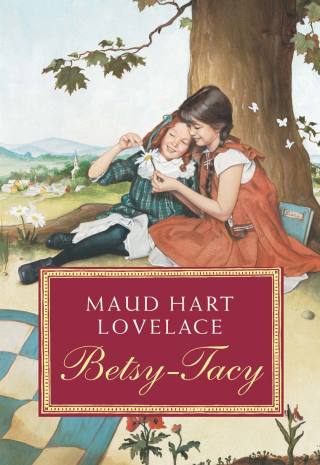 Cover image: Betsy-Tacy 9780064400961